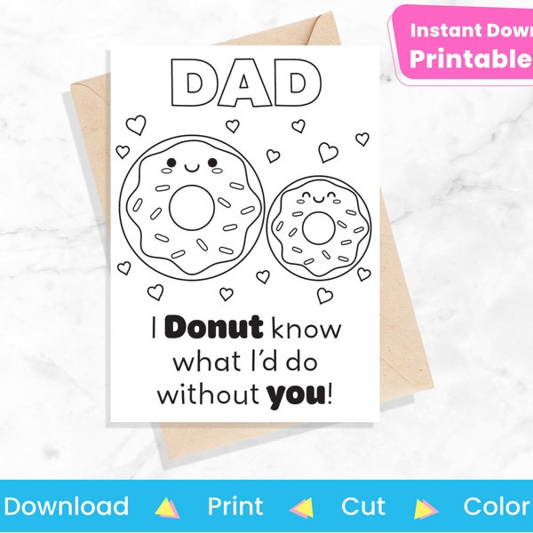 Father’s Day Card for Coloring | Printable Fathers Day Craft to Color | Donut Birthday Card for Dad from Kids | Instant Digital Download