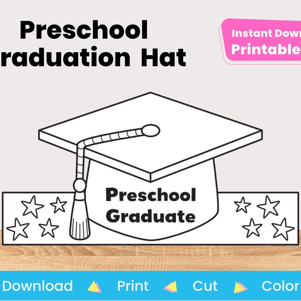 Preschool Graduation Hat Printable Paper Crown Template | Kid Craft Coloring Project Cap | Last Day of Pre-K 2024 | Instant Digital Download