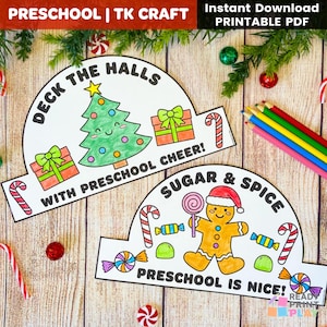 May include: Two printable Christmas-themed paper crowns with text and illustrations. One crown says "Deck the Halls with Preschool Cheer!" and features a Christmas tree and gifts. The other says "Sugar & Spice Preschool is Nice!" with a gingerbread man.