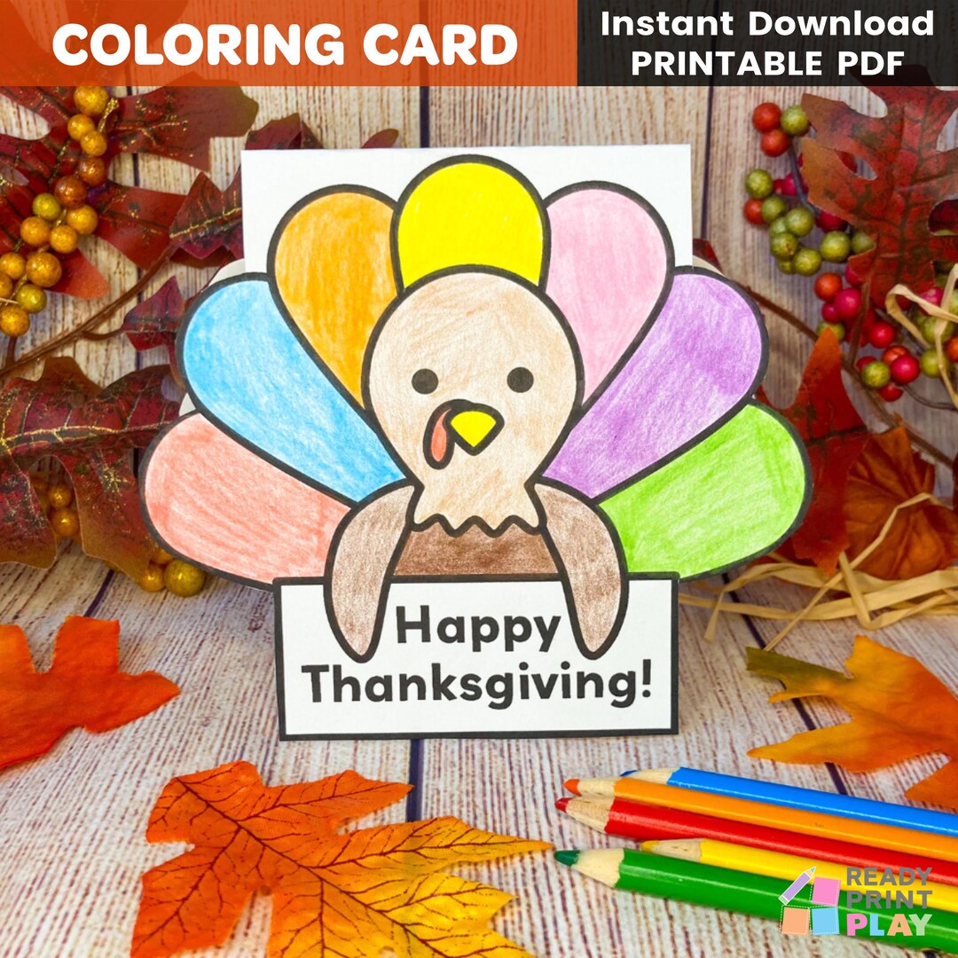 Printable Happy Thanksgiving Greeting Cards | Thankful Turkey Coloring ...