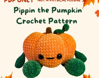 May include: A crochet pattern for a pumpkin plush toy named Pippin. The pattern is available as a PDF download only. The image shows a completed plush toy with a green stem, orange body, and green arms. The toy has a cute face with black eyes and a small smile.