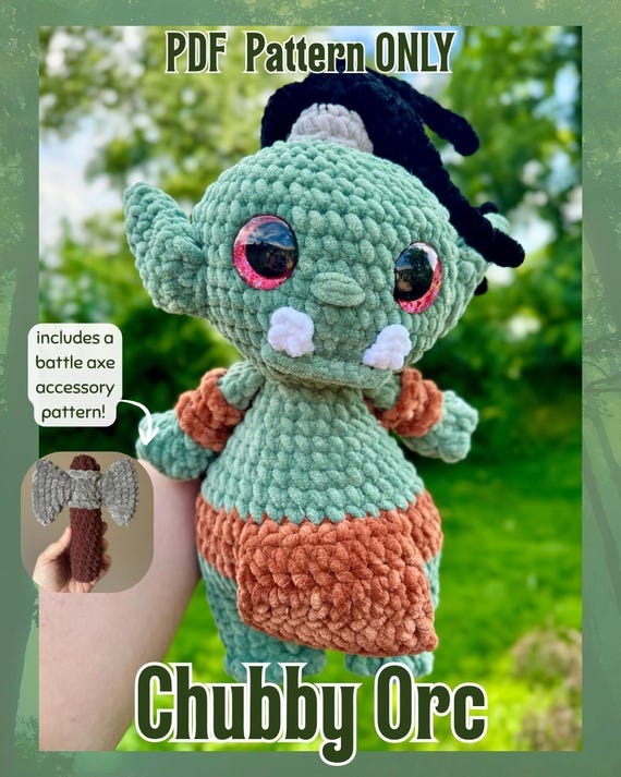 Chubby Orc Crochet Pattern With Battle Axe Accessory- Fantasy