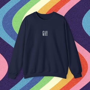 GAY Embroidered Crewneck Sweatshirt – Nostalgic Retail Style, Pride Apparel