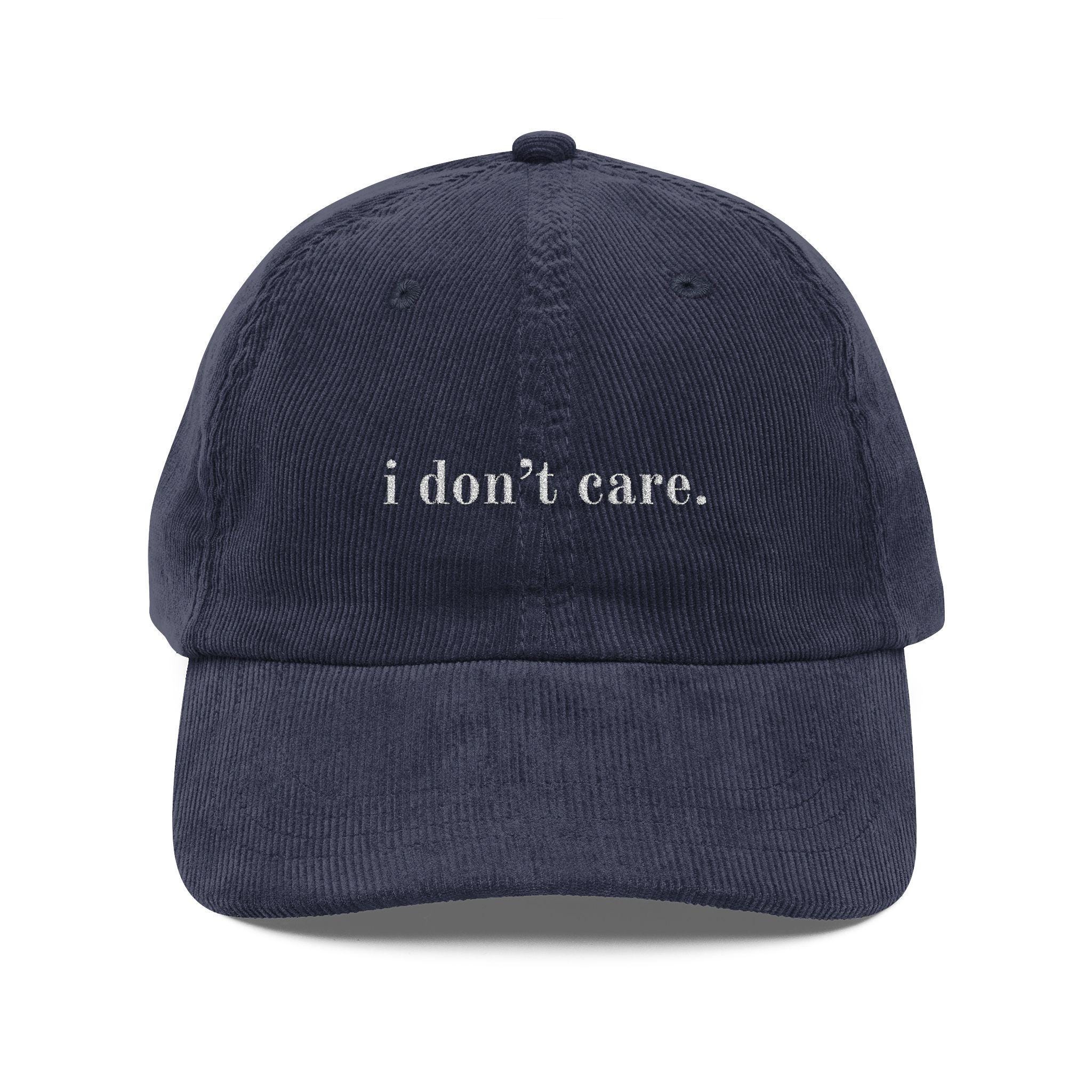 Embroidered Corduroy Hat, 90s Style Baseball Cap, Sarcastic Quote