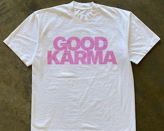 Good Karma in Pink Letters T-Shirt