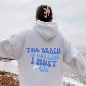Beach Lover Hoodie, Trendy Hoodie, Beach Hoodie, Back Print Hoodie, Hoodie with Words on Back, Streetwear Hoodie, Gift for Beach Lover