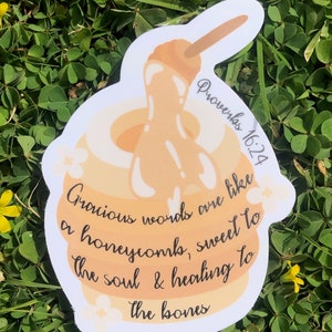 Gracious Words Are Like Honey Sticker, Proverbs 16:24, Christian, Positive, Inspirational, Water Resistant, Hand Drawn, Vibrant Pastel