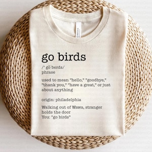 Go Birds, Definition, Shirts, Sweatshirts