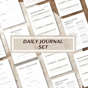 Puede incluir: Un conjunto de páginas de diario imprimibles con un fondo beige. Las páginas incluyen secciones para la gratitud, la planificación del éxito y las revisiones de salud mental. El texto "Daily Journal Set" se muestra en un cuadro beige.