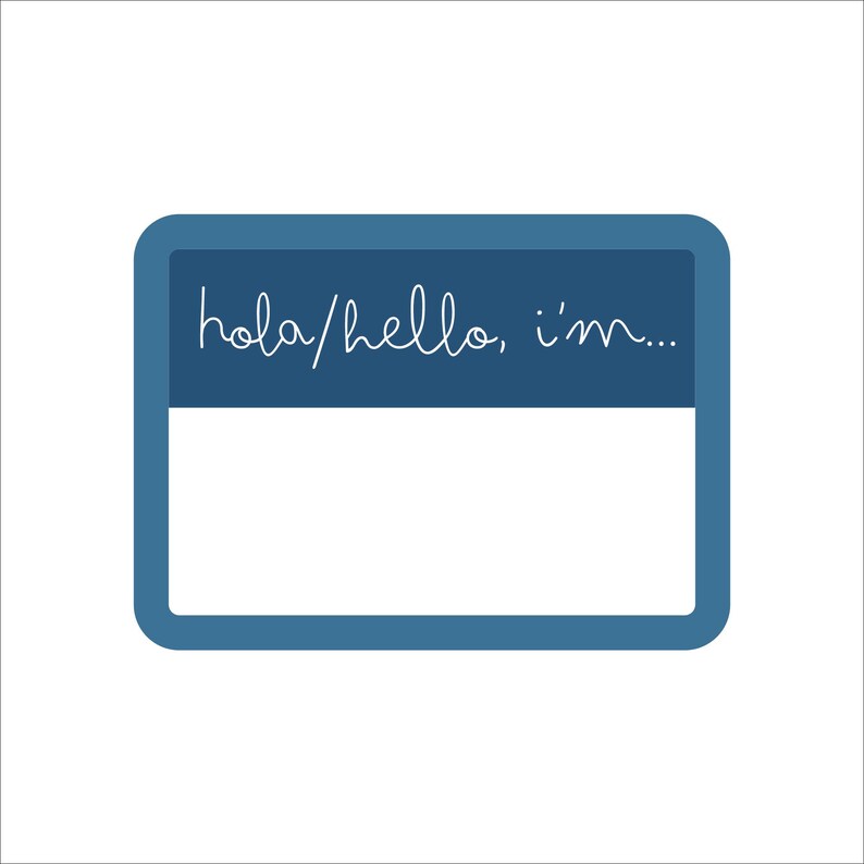 Name Tag Svg Name Tag in Spanish Hello Svg Hola Svg My Name is Etsy