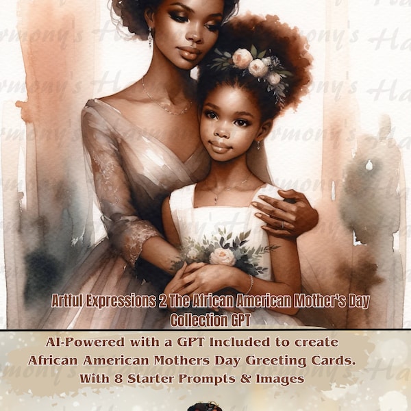 An African American Mother's Day GPT Prompt Guide |8 Starter Prompts  and 8 Images | GPT Included Must Have CHATGPT 4 DALLE3
