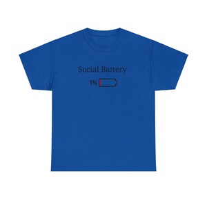 Cute Social Battery shirt, Cute Introvert shirt, Low Social Battery shirt, Battery life of an introvert, Funny Introvert shirt, Gift for him image 3