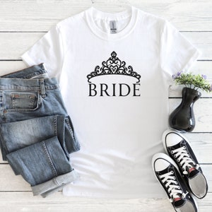 Bride To Be Shirt: Bridal Party Gift, Soft Cotton Blend