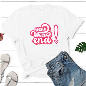 Weekend Vibes Unisex Softstyle T-Shirt, Hello Weekend Shirt, Weekend Tee, Relaxing Weekend Shirt, Weekend Getaway Apparel, Casual Weekend