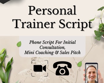 Personal Trainer Initial Consultation, Sales script, client onboarding for fitness trainer, phone script, micro coaching, fitness coach,