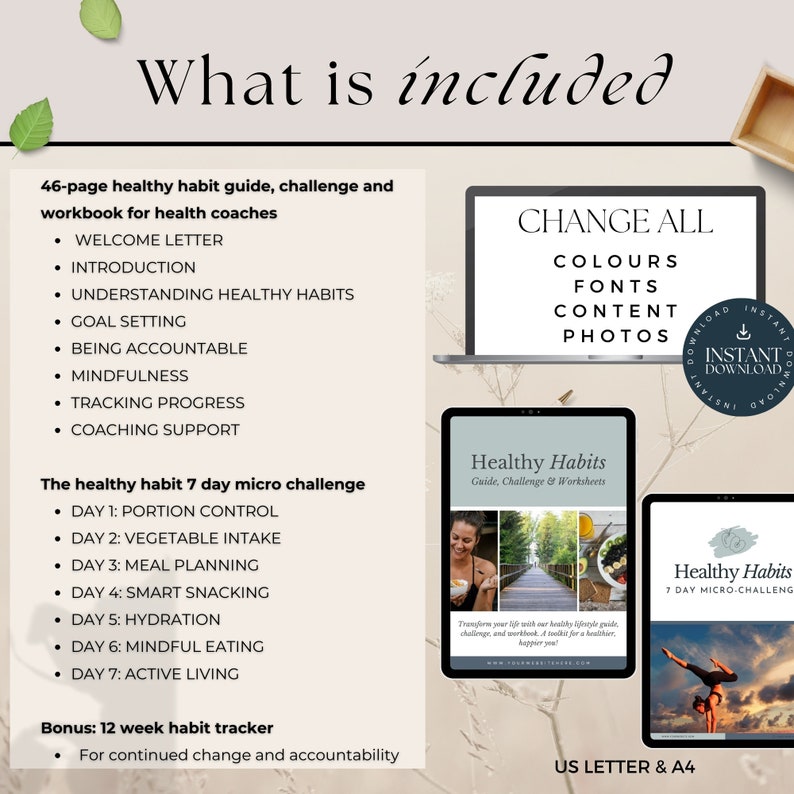 May include: A digital product for health coaches, including a 46-page guide, a 7-day micro challenge, and a 12-week habit tracker. The product is available for instant download in US Letter and A4 sizes. The text on the image reads "Change All Colors Fonts Content Photos".