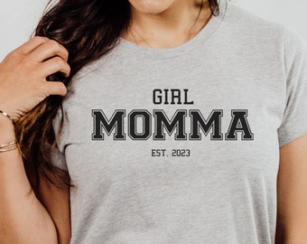 Mädchen Mama T-Shirt|Mädchen Mutter Shirts|Mädchen Mama T-Shirt|Mama der Mädchen T-Shirt|Geschenk für Mama|Benutzerdefinierte Mutter Shirt|Geschenk für Sie|Muttertag Shirt|Benutzerdefiniertes Datum
