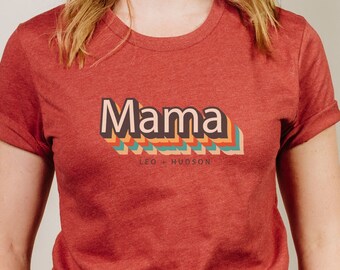 Customizable Mama Tee|Mom TShirt|Mom Tee with kids names|Retro Mama Tee|Gift for Mom|Gift for Her|Mother's Day Shirt