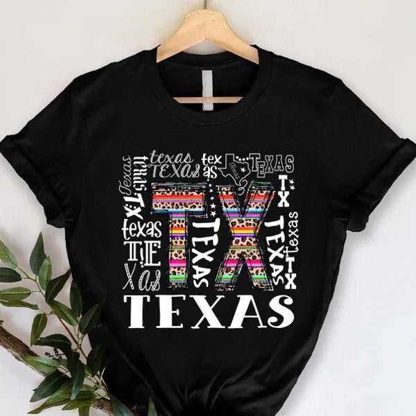 TX Shirt, Serape Texas State Shirt, Texas State Shirt, Texas Gift, Texas Support Tee, Texas Lovers Shirt,Gift For Texas Lovers,Texas Map Tee