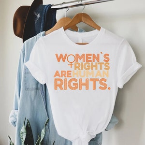 Womens Rights Are Human Rights Shirt,Feminist Gift Shirt,Womens Rights Tee,Feminist Shirt,Women Empowerment,Reproductive Rights,Equal Rights