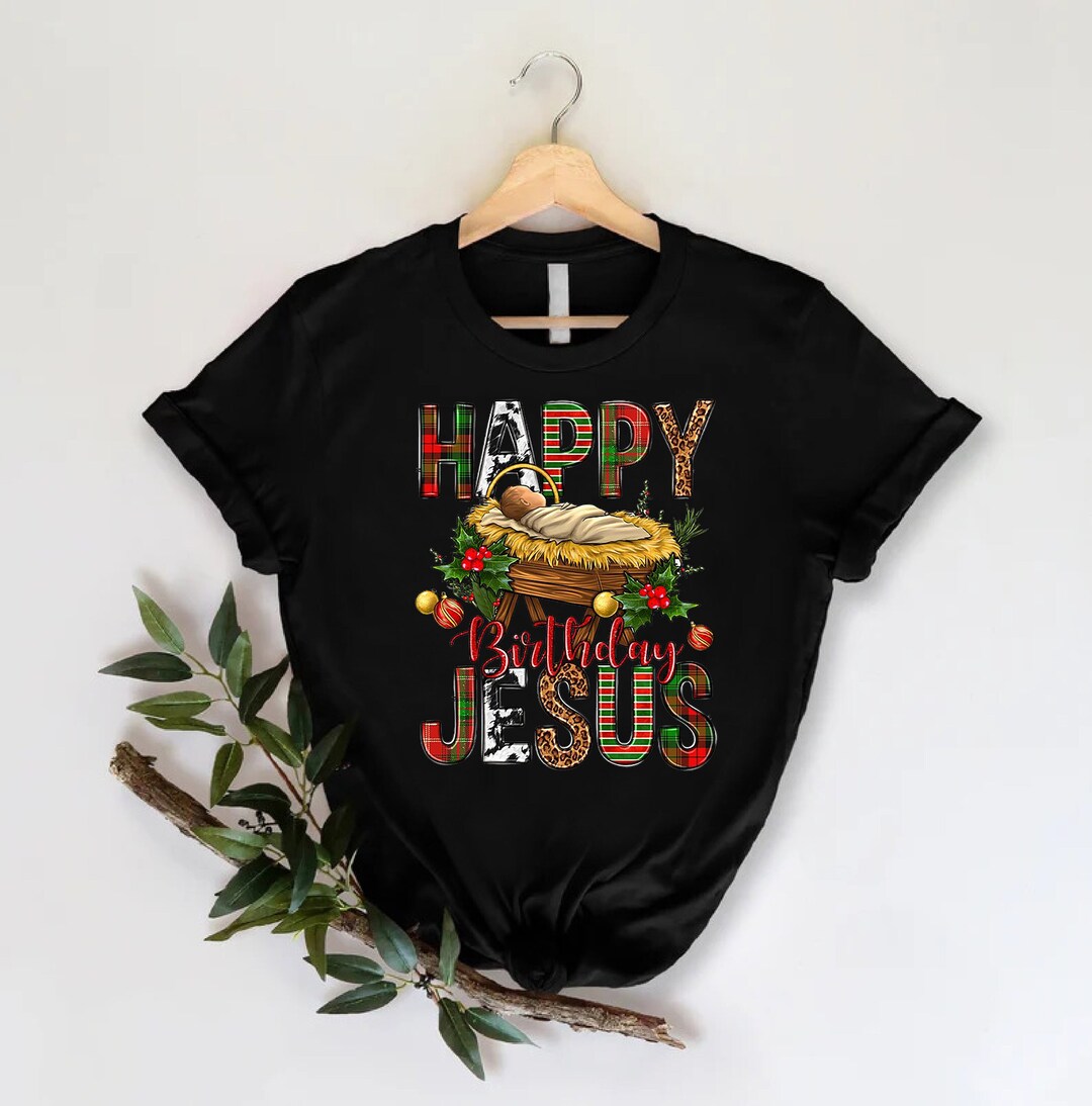 Happy Birthday Jesus Shirt, Christmas Shirt, Jesus Manger Tee, Birth of Jesus,buffalo Plaid
