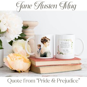 Pride & Prejudice Quote Coffee Mug • Jane Austen Romance Tea Cup • Bookish Gift Ideas • 11oz/15oz Ceramic w/ Premium Coating
