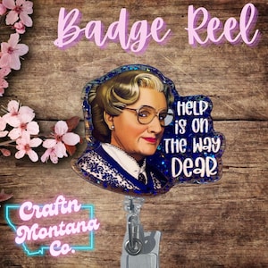 Help is on the Way Dear Badge Reel - Fun and nostalgic 90&#39;s gift for nurses and healthcare workers