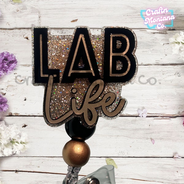 LAB Life Badge Reel, Lab Badge Reel, Lab Tech ID Badge