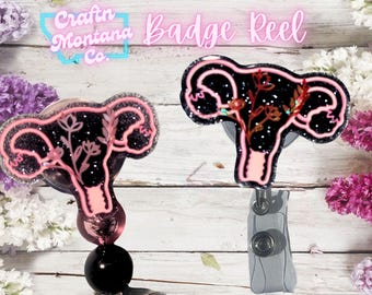 Floral Uterus Badge Reel - Acrylic OBGYN Nurse Gift
