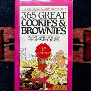 365 Great Cookies & Brownies, 1996. Libro in brossura. Joanna Lamb Hayes e Bonnie Tandy Leblang.