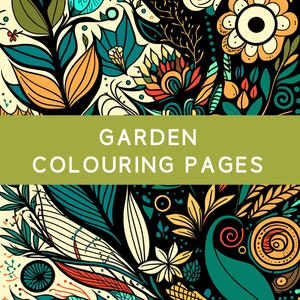 25 Garden Theme Adult Colouring Pages - Digital Download