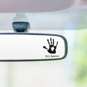 Hand Print We Know Decal | We Know Sticker | Waterproof Vinyl