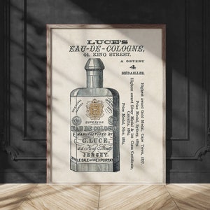 May include: Vintage advertisement for Luce's Eau-de-Cologne, a cologne manufactured in Jersey. The ad features a bottle of cologne with the text "Superior Eau de Cologne" and "Manufactured by G. Luce 44 King Street Jersey." The ad also mentions that the cologne has won four medals, including a gold medal, a silver medal, and two prize medals.