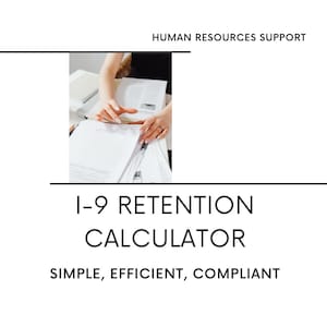 I-9 Retention Calculator Worksheet | Determine How Long an I-9 Needs to Be Retained | Calculate How Long to Keep Former Employee&#39;s Form I-9