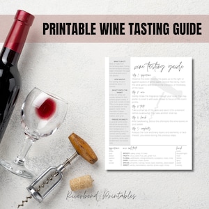 May include: Printable wine tasting guide with a detailed breakdown of the steps involved in tasting wine, including appearance, aroma, taste, and finish. The guide also includes a list of common wine descriptors.