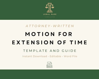Motion for Extension of Time | Legal Template | Attorney-Written | Pro Se Form | Editable Word Download | Downloadable Legal Template