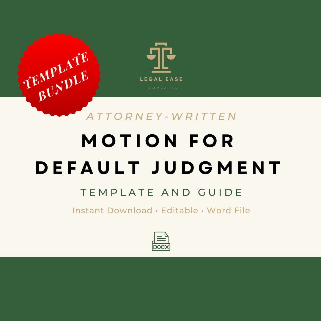 Motion for Default Final Judgment Legal Template Attorneywritten Pro