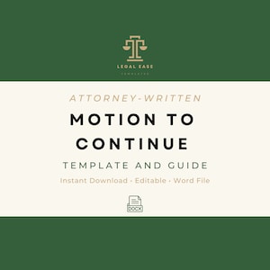 Motion to Continue | Legal Template | Attorney-Written | Pro Se Form | Editable Word Download | Downloadable Legal Template