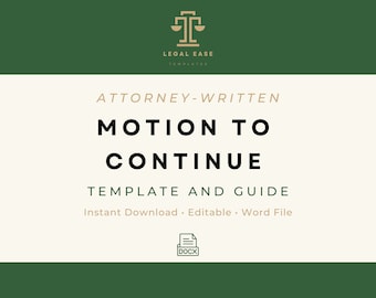 Motion to Continue | Legal Template | Attorney-Written | Pro Se Form | Editable Word Download | Downloadable Legal Template