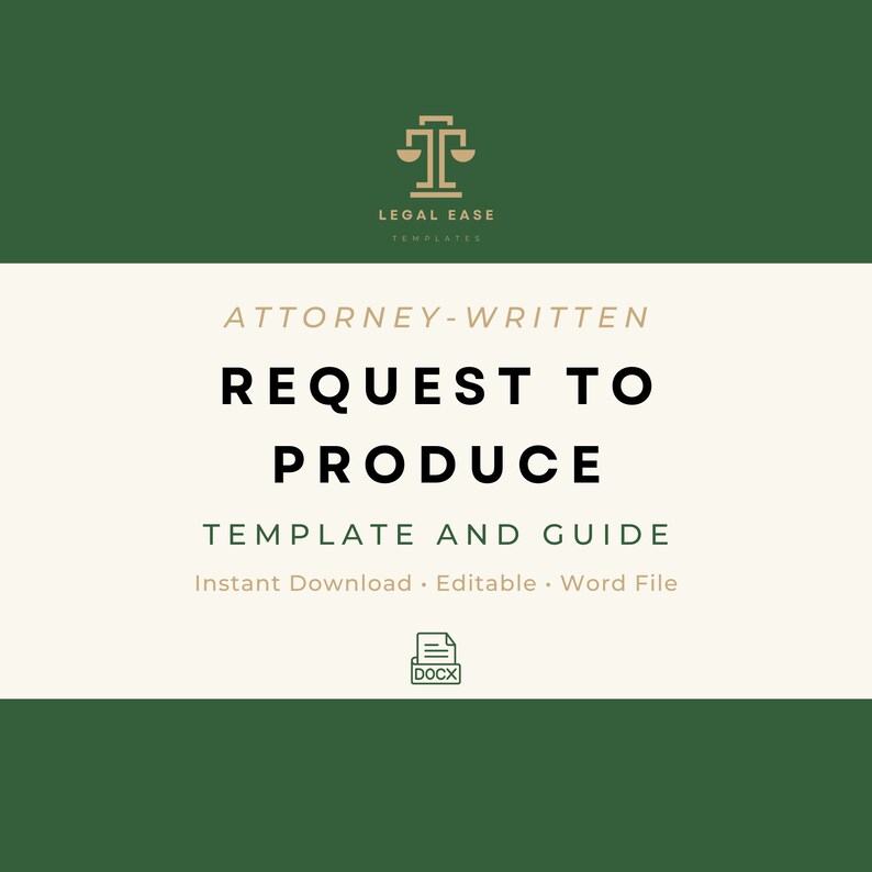 Op de afbeelding: Een groene en witte afbeelding met een gouden weegschaalontwerp en de tekst "LEGAL EASE TEMPLATES". De tekst "ATTORNEY-WRITTEN REQUEST TO PRODUCE TEMPLATE AND GUIDE Instant Download Editable Word File" staat in zwarte tekst. Een wit pictogram met de tekst "DOCX" staat onderaan in het midden van de afbeelding.