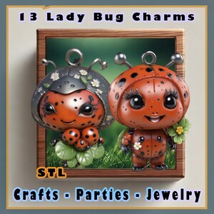 May include: Two cartoon ladybug charms with red and black spots, set in a wooden frame. The ladybugs have big eyes and are holding flowers. Text at the top says "13 Lady Bug Charms". The bottom text says "Crafts - Parties - Jewelry".