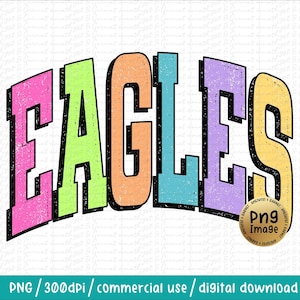 Eagles neon Trendy Eagles Mascot PNG, Eagles Mama Shirt Design, Eagles Fan, Eagles Mascot Digital, Trendy Team Shirt Design Women