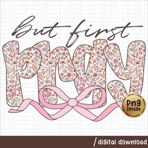 Mais d'abord, priez PNG Tendance, Chrétien, Doodle lettres, Foi, Louange, Jésus, Dieu, Seigneur, Floral, Fleurs, Prier Sublimation NUMÉRIQUE Télécharger un