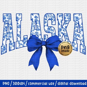 Alaska State Blue Toile Floral Coquette Bow PNG Trendy Girly Shirt Design Coquette Bow State Shirt Design Dtf Dtg Sublimation