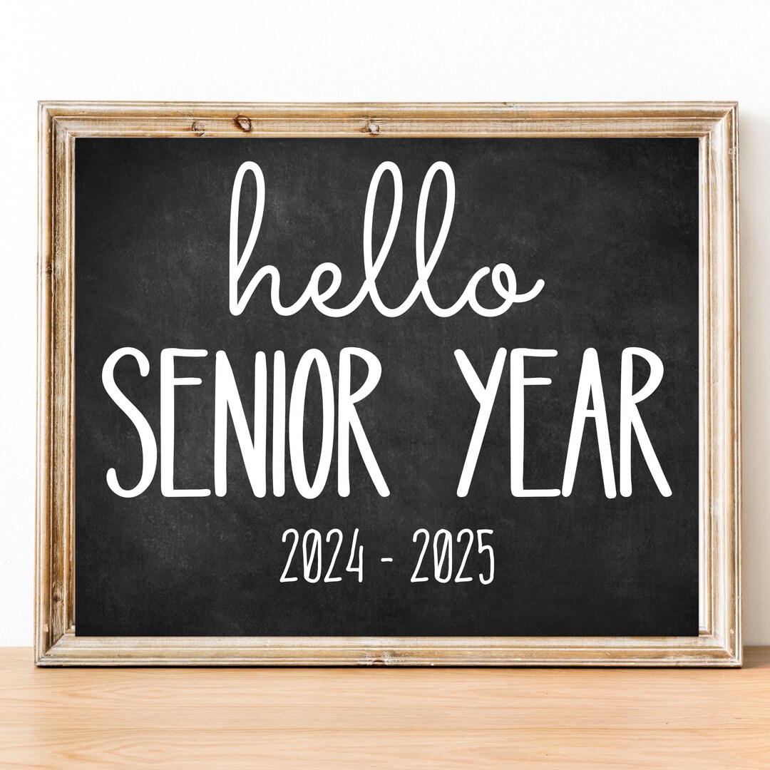 First Day of Senior Year Sign Printable, Modern Back to School Class of ...