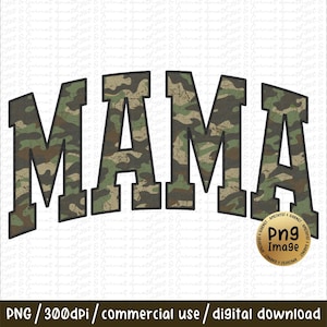 Retro Camo Mama Mom Png, Mama Camouflage Png , Mama Camo, Old Camo Mama , Mama Png, Vintage Camo Mama Mothers Day Sublimation Png 01a