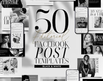 50 Luxury Facebook Post Templates | INSTANT DOWNLOAD | Editable Pre-Made Canva Designs | Fashion & Style Editorial Magazine | FBPLUXE-01BW