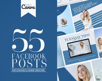 May include: A collection of 55 blue and white Facebook post templates for coaches and course creators. The templates feature text overlays, images of people, and motivational quotes. The text on the templates includes "Winning Wednesdays", "Your Success Starts With You", "Tuesday Tips", and "Great Morning To You".