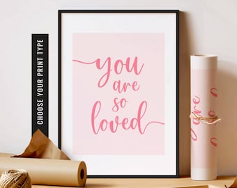 You Are So Loved Poster Pink Nursery Print Pink Typography Print Coquette Art Nursery Decor Cute Kids Room Wall Print Girls Nursery Wall Art