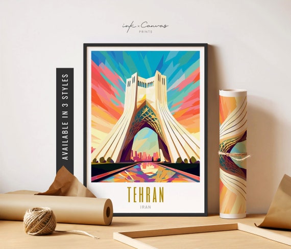 Tehran Wall Art Azadi Tower Tehran Poster Iran Art Tehran Skyline
